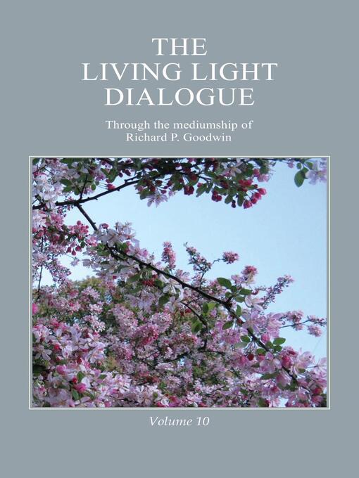 Cover image for The Living Light Dialogue Volume 10